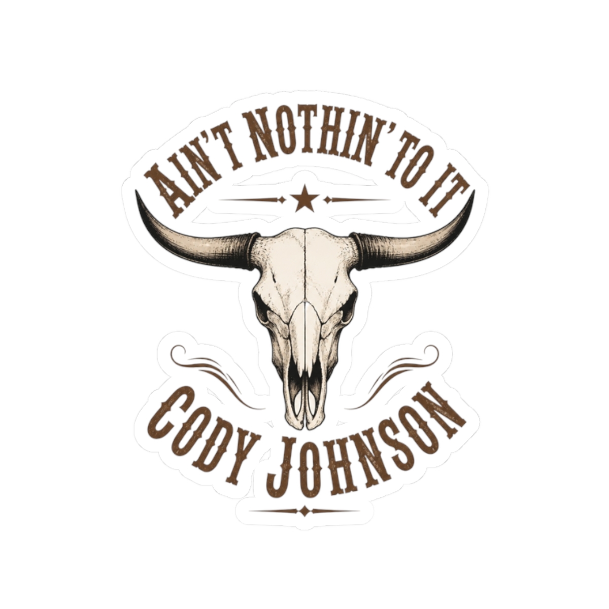 Cody Johnson "t Nothin" Sticker - Official Stickers merchandise